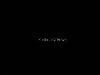 Ripened movies Position Of Power